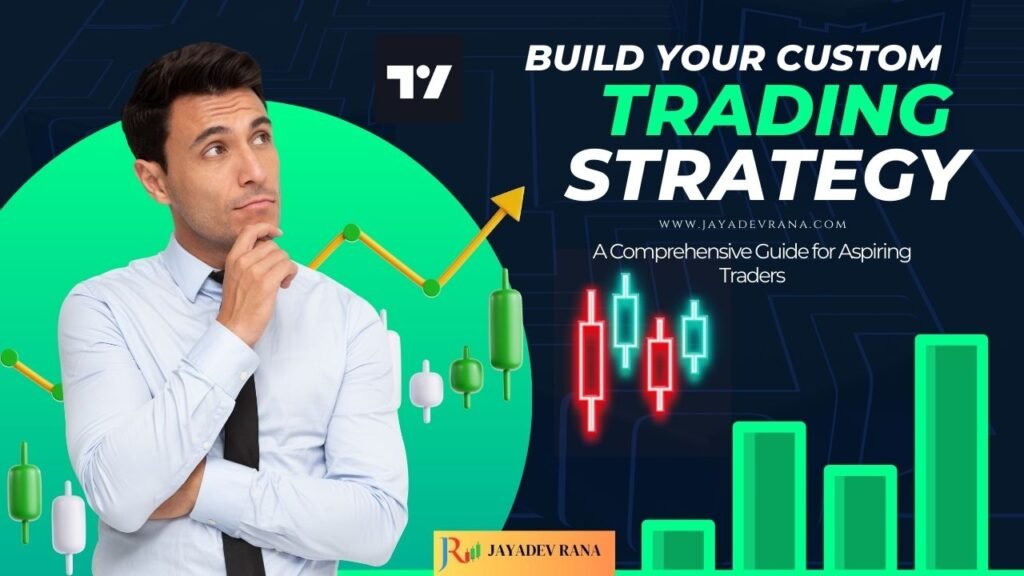 Build your own Trading Strategy